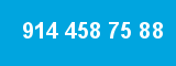 914 458 75 88 914 458 75 88
